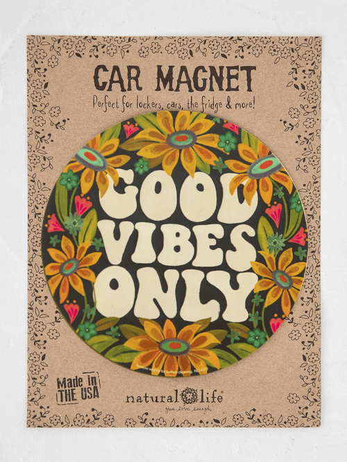 Car Magnet - Good Vibes Only Natural Life
