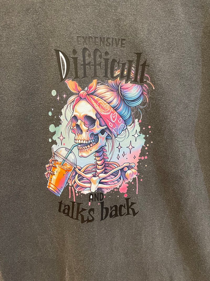 Expensive Difficult & Talks Back Tee Expensive Difficult & Talks Back Tee Old Skool Boutique