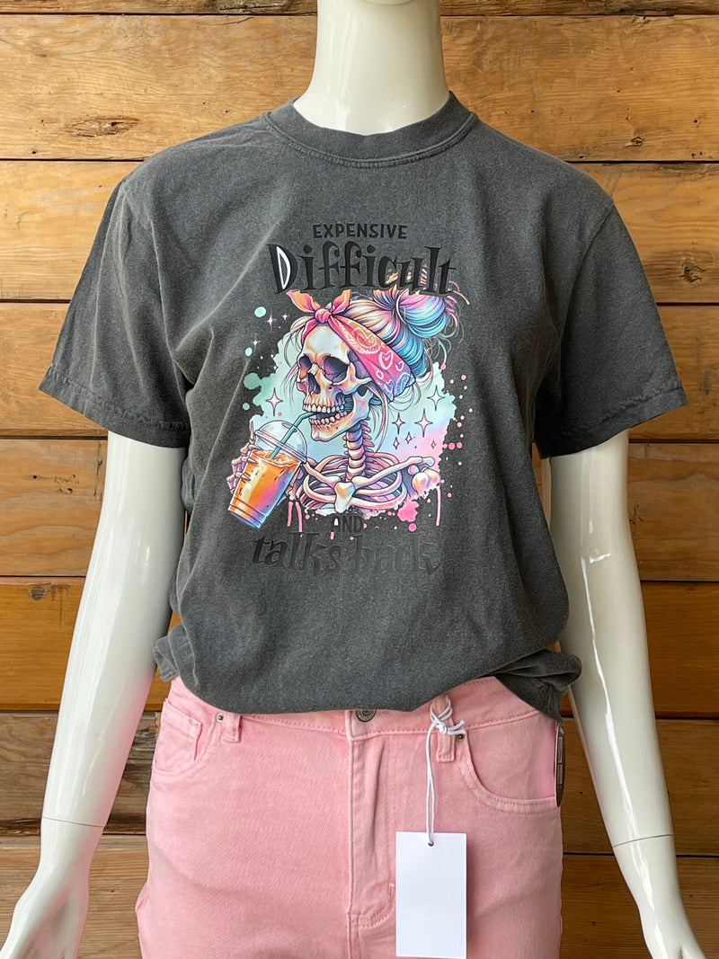 Expensive Difficult & Talks Back Tee Expensive Difficult & Talks Back Tee Old Skool Boutique