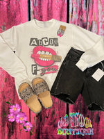 Abcde F you White Crew Neck Sweatshirt Southern Magnolia Shirts & Tops